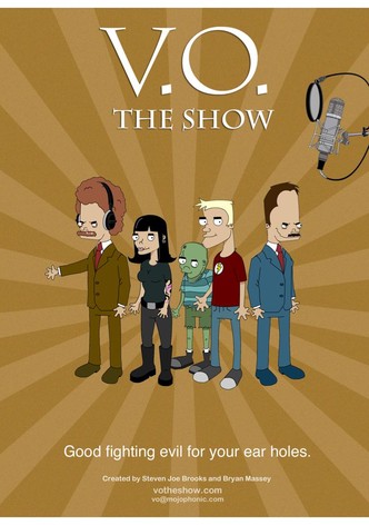 V.O. The Show