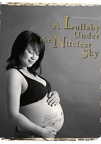 A Lullaby Under the Nuclear Sky