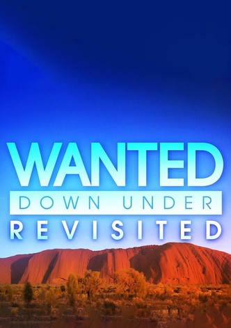 Wanted Down Under Revisited