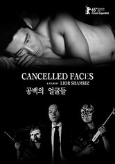 Cancelled Faces