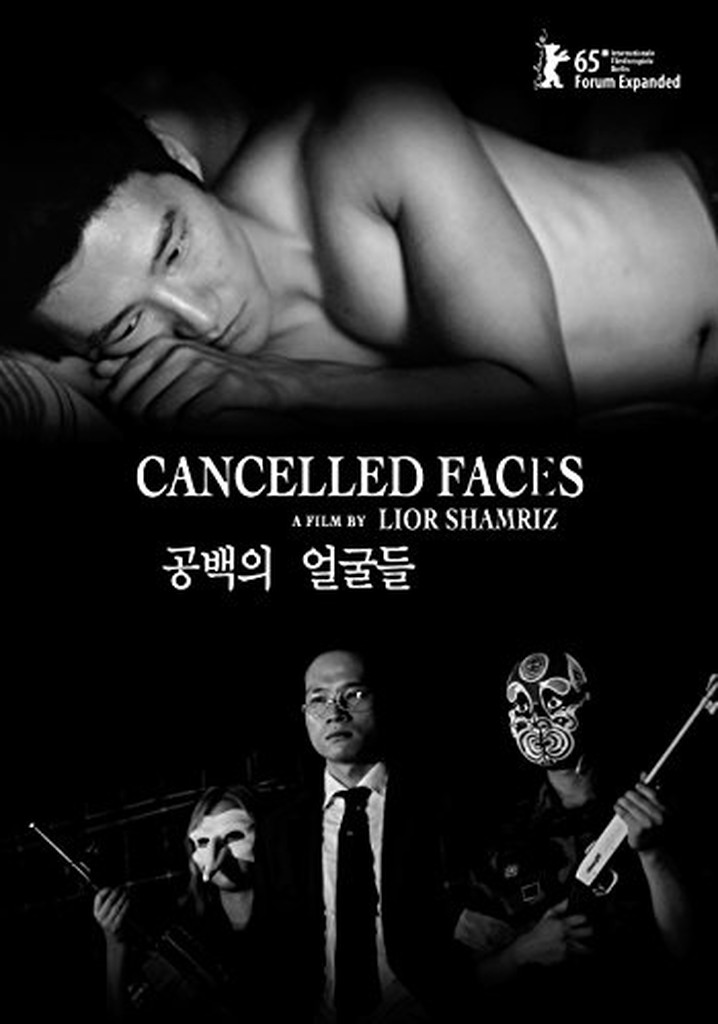Cancelled Faces