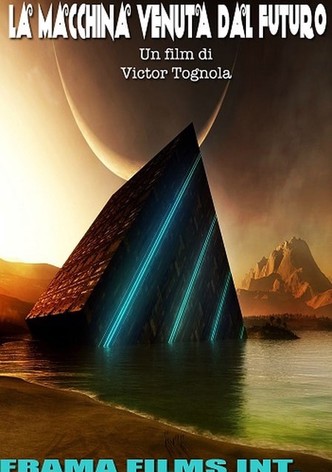La Macchina Venuta dal Futuro