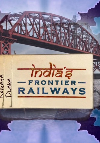 India's Frontier Railways