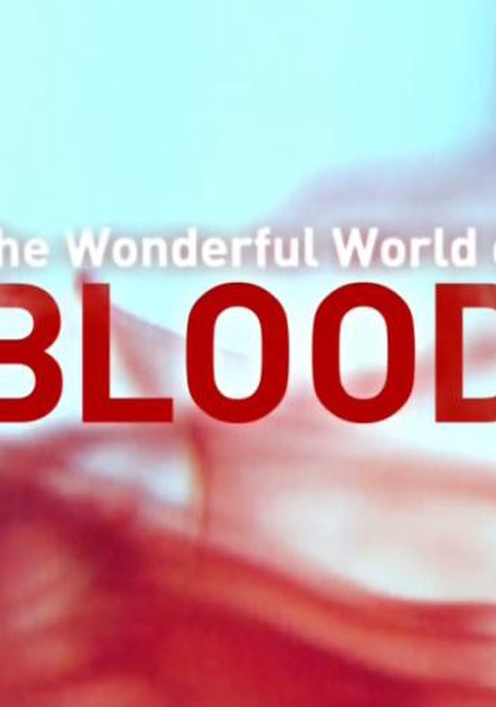 The Wonderful World of Blood with Michael Mosley