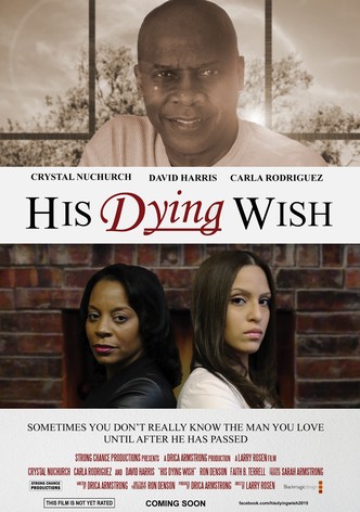 His Dying Wish