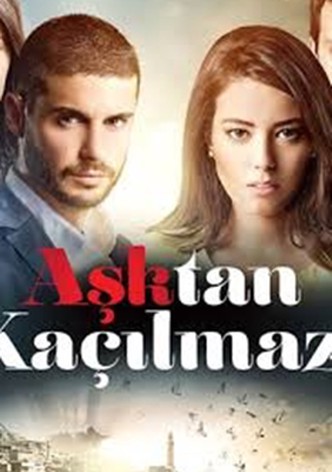 Asktan Kacilmaz