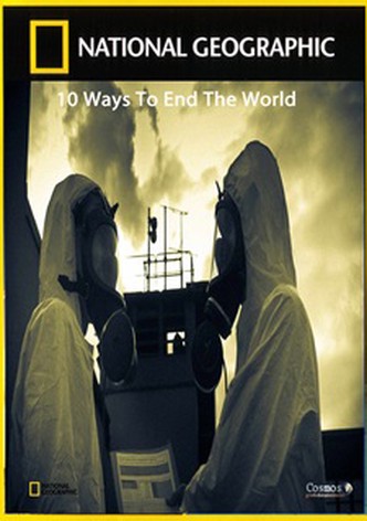 10 Ways to End the World