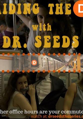 Riding the D with Dr. Seeds