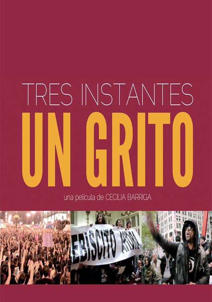 Tres instantes, un grito