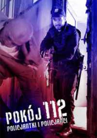 Pokój 112: Policjantki i policjanci