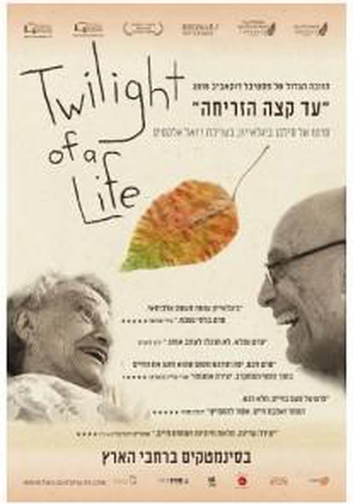 Twilight of a Life