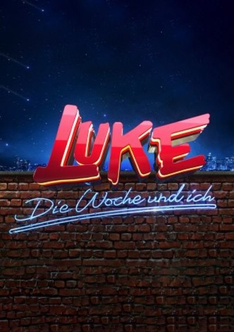 Luke! Die Woche und ich