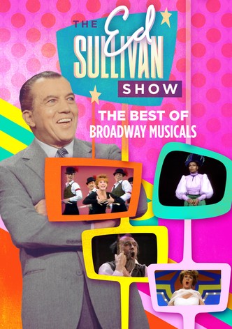 Great Broadway Musical Moments from the Ed Sullivan Show