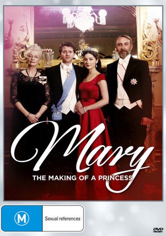 Mary: The Making of a Princess