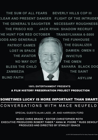 Sometimes Lucky Is More Important Than Smart: Conversations with Mace Neufeld