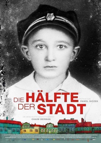 Die Hälfte der Stadt