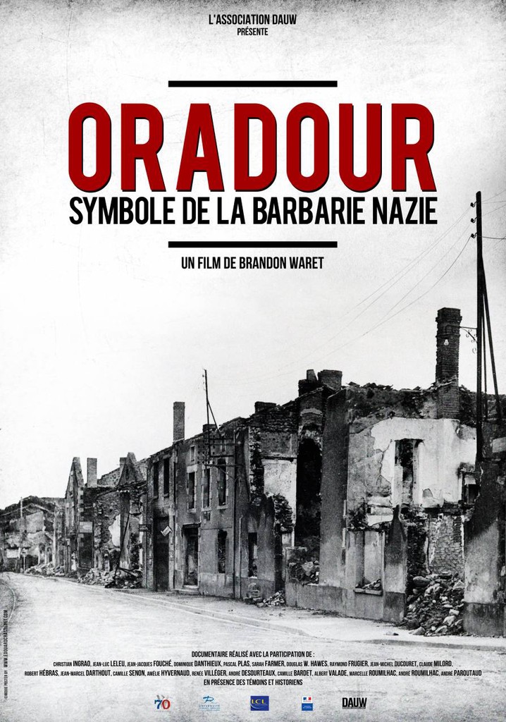 Oradour, symbole de la barbarie nazie