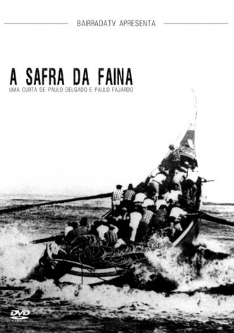 A Safra da Faina