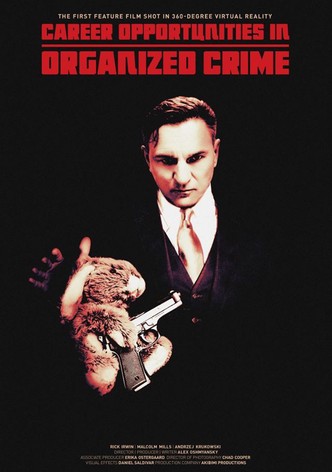 Career Opportunities in Organized Crime