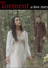 Torment: A Love Story