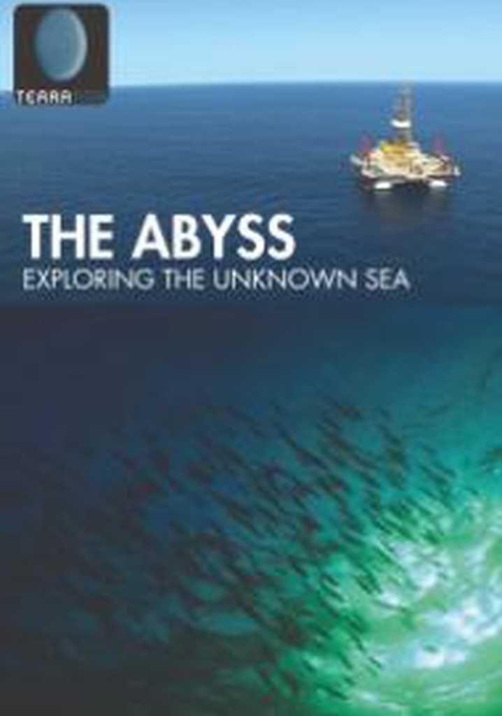 The Abyss, Exploring the Unknown Sea