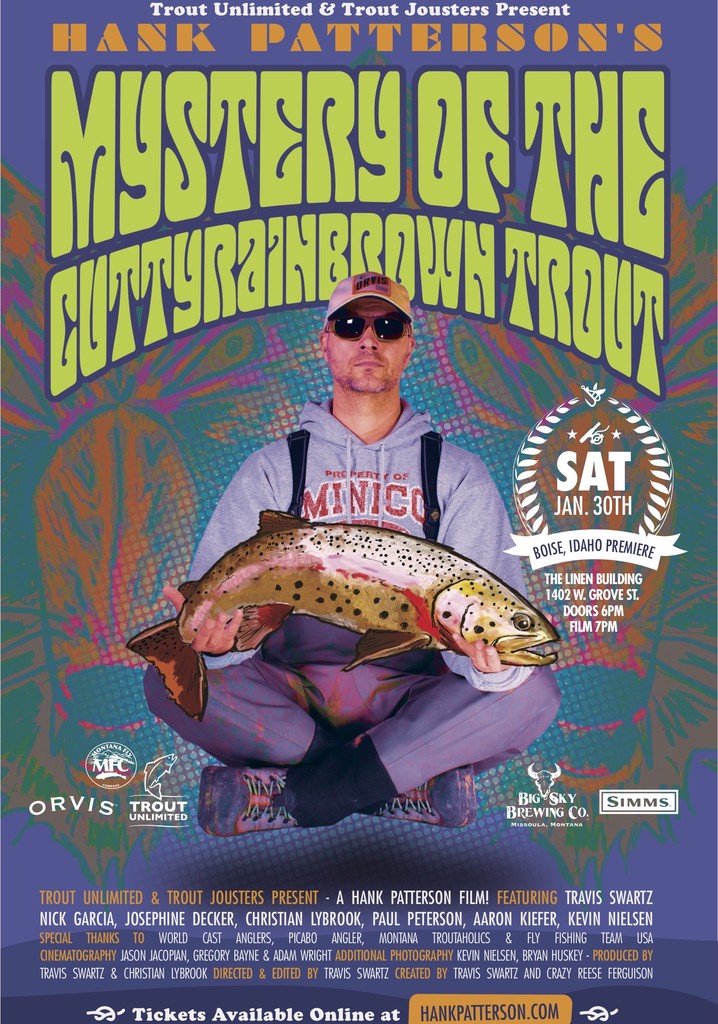 Hank Patterson and the Mystery of the CuttyRainBrownTrout