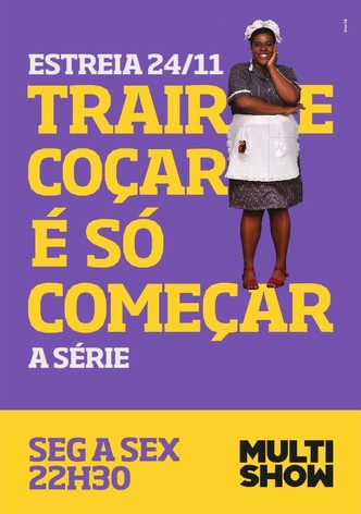 Trair e Coçar é Só Começar