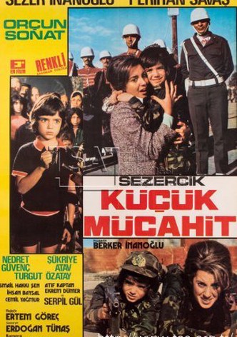 Sezercik: Küçük Mücahit