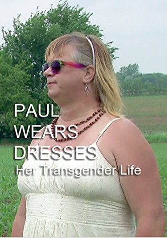 Paul Wears Dresses