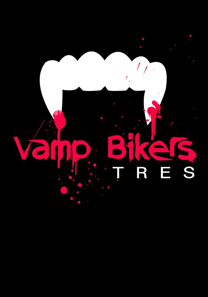Vamp Bikers Tres