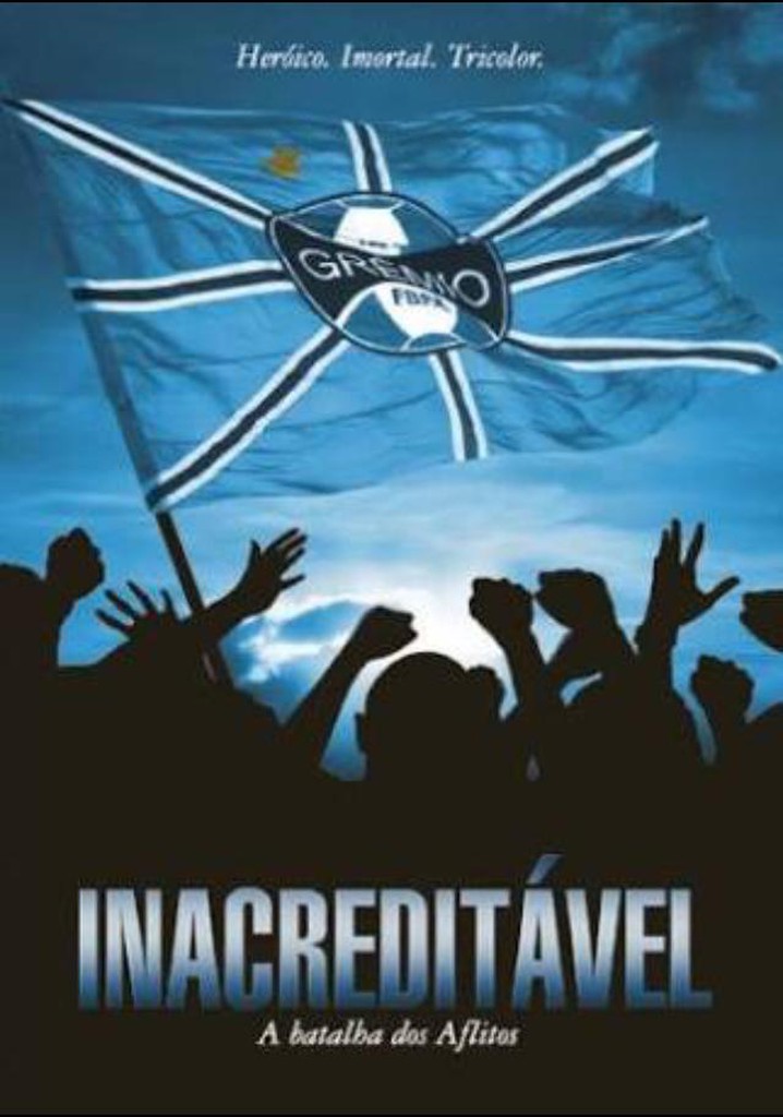 Inacreditável: A Batalha Dos Aflitos