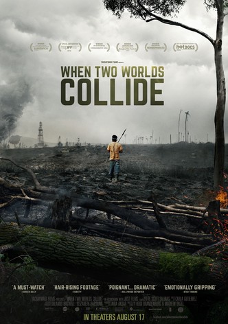 When Two Worlds Collide