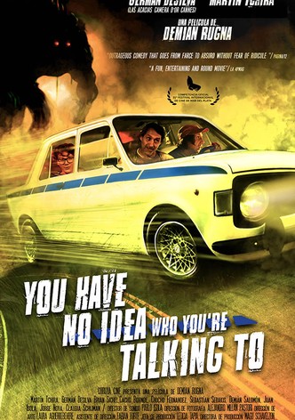 No sabés con quién estás hablando