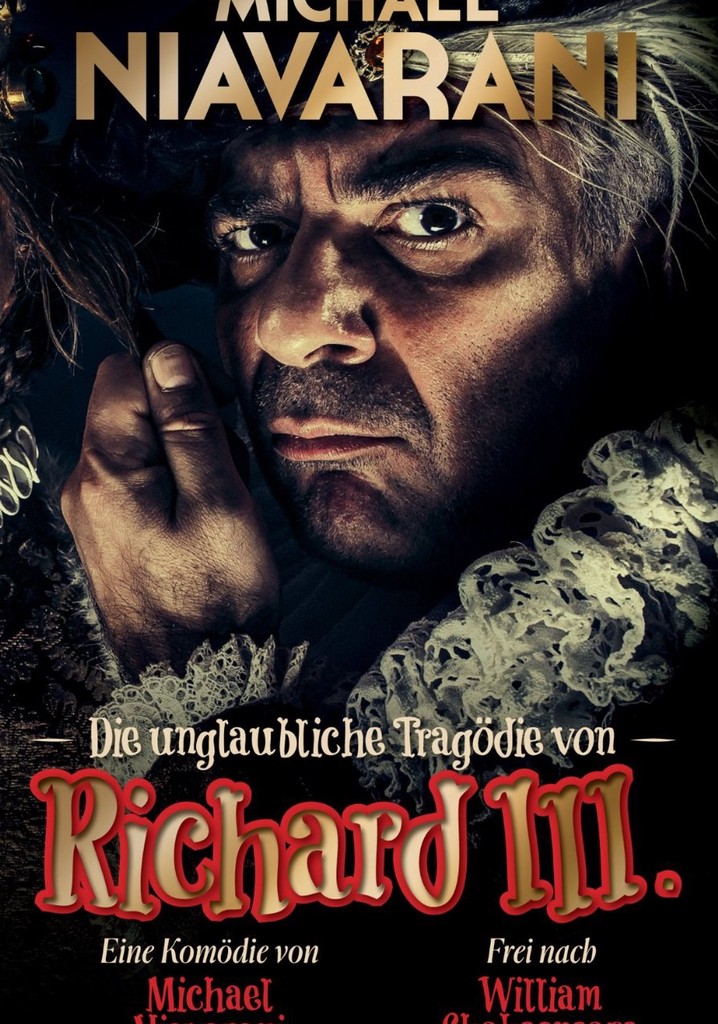 Die unglaubliche Tragödie von Richard III.