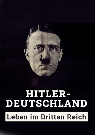 Hitler-Deutschland – Leben im Dritten Reich