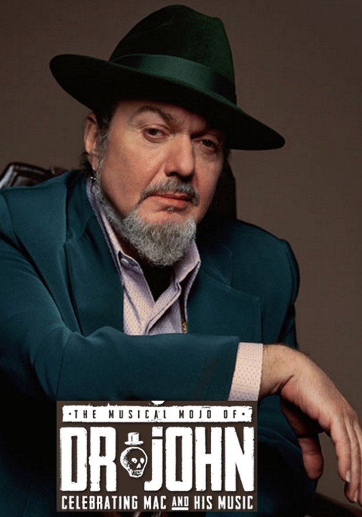 The Musical Mojo of Dr. John: Celebrating Mac & His Music