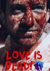 Love Is Dead