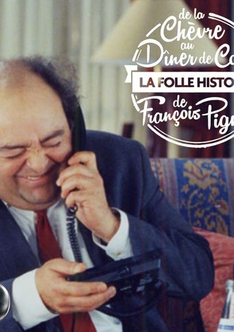 De la chèvre au dîner de cons : La folle histoire de François Pignon