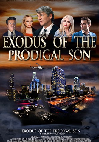 Exodus of the Prodigal Son
