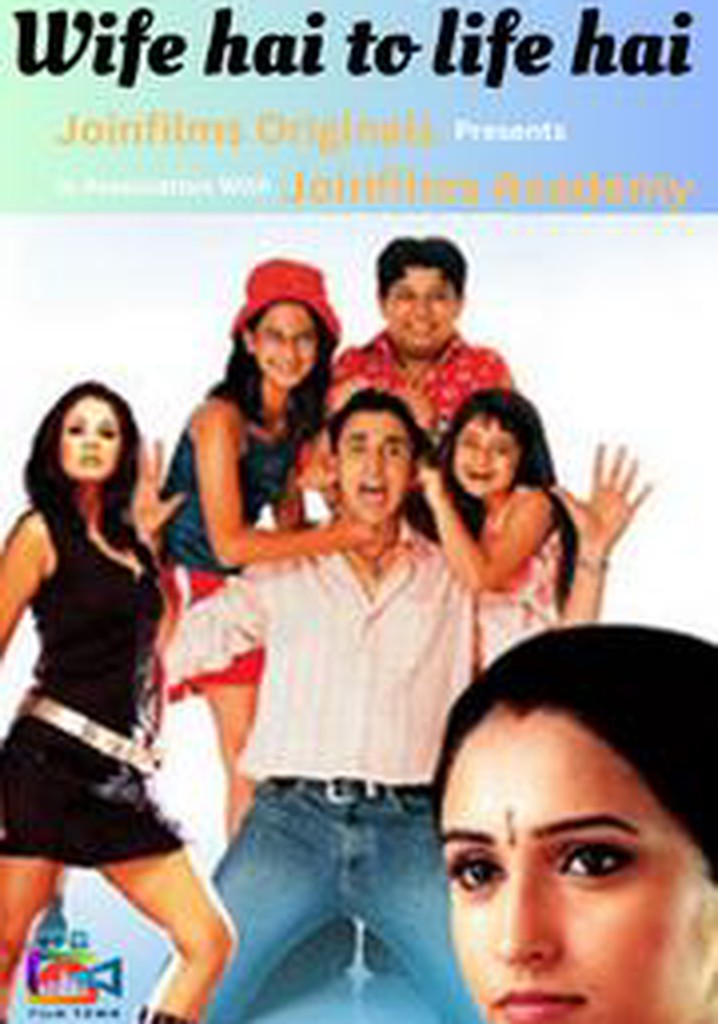 Wife Hai Toh Life Hai