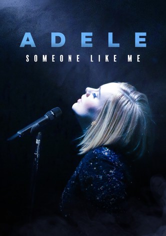 Adele: Someone Like Me