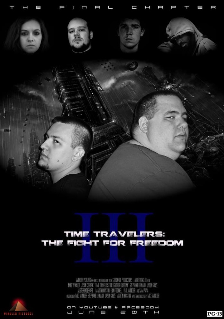 Time Travelers 3: The Fight For Freedom