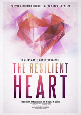 The Resilient Heart