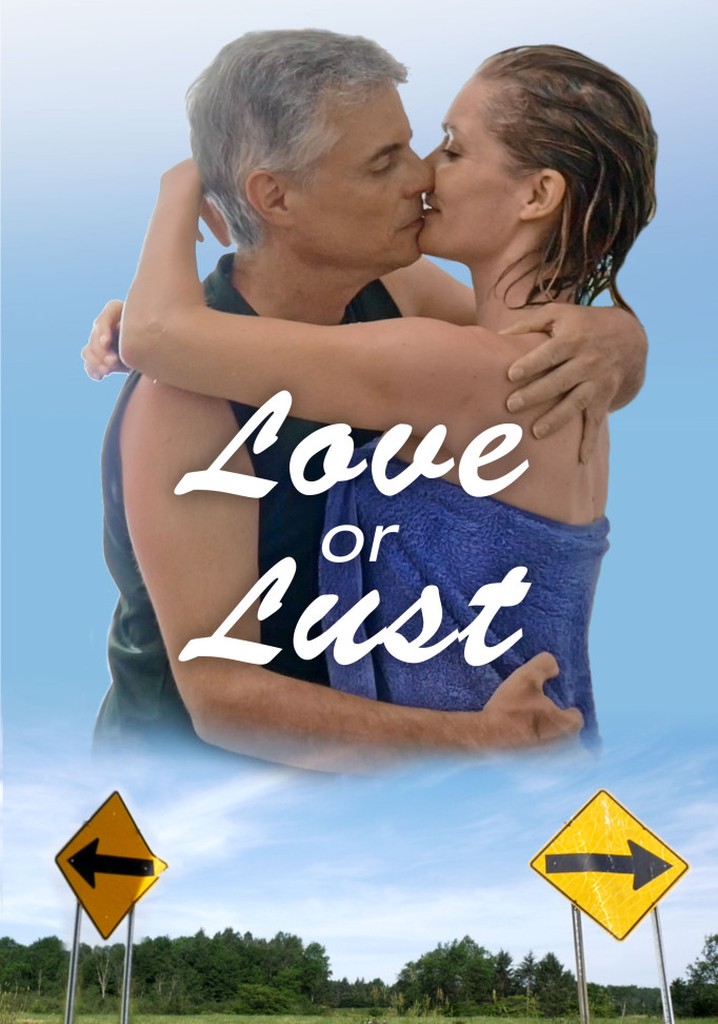 Love or Lust