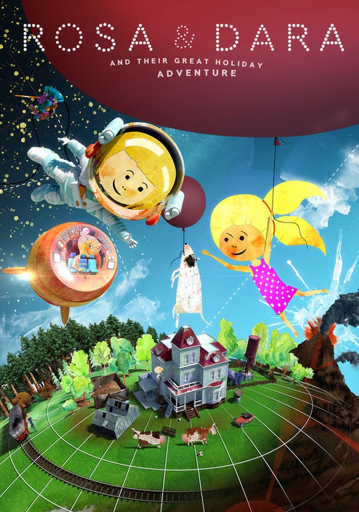 Rosa & Dara and Their Great Adventures