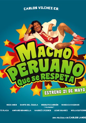 Macho Peruano Que Se Respeta