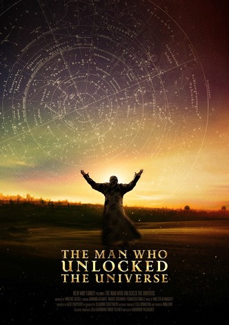 The Man Who Unlocked the Universe