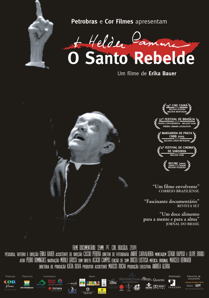 Dom Helder Camara, O Santo Rebelde