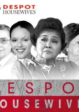 Despot Housewives
