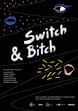 Switch & Bitch